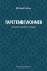 Michael Esders - Tapetenbewohner
