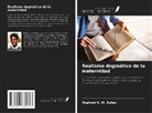 Raphael R. M. Butao - Realismo dogmático de la maternidad