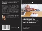 Hela Gargouri, Marwa Gargouri - Evaluación de los conocimientos del personal de enfermería sobre la hepatitis C