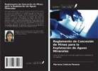 Mariana Cristina Pereira - Reglamento de Concesión de Minas para la Explotación de Aguas Minerales