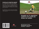 Emmanuel A. dos Santos, Dorival Cesare Junior, Osvaldo E. Cimaschi - Enquête sur la répartition spatiale et le profil des écoles de football