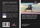 Ramana Dabbara, SAI SUJATHA - Approfondimenti sullo status educativo delle donne: focus speciale sulle donne tribali