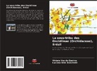 Luciano Bem Bianchetti, Viviane Vaz de Queiroz - La sous-tribu des Oncidiinae (Orchidaceae), Brésil