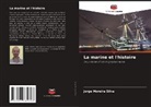 Jorge Moreira Silva - La marine et l'histoire