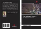 Jorge Moreira Silva - The Navy and History