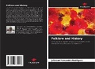 Jeferson Fernandes Rodrigues - Folklore and History