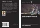 Jorge Moreira Silva - La Armada y la Historia