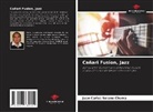 Juan Carlos Solano Chuma - Cañari Fusion, Jazz