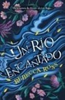 Rebecca Ross - Un Río Encantado -V2*