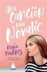 Maria Martinez - Una Canción Para Novalie -V2*