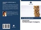 Dr Ravi Bachubhai Patel, Dr. Ravi Bachubhai Patel, Ravi Bachubhai Patel - Chemische Verfälschungen in Jaggery