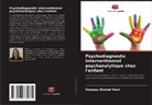 Vanessa Stumpf Heck - Psychodiagnostic interventionnel psychanalytique chez l'enfant