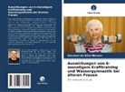 Giovanni da Silva Novaes - Auswirkungen von 6-monatigem Krafttraining und Wassergymnastik bei älteren Frauen