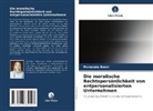 Fernanda Rossi - Die moralische Rechtspersönlichkeit von entpersonalisierten Unternehmen