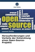Leonard Shtika - Herausforderungen und Vorteile der Entwicklung eines Open-Source-Projekts