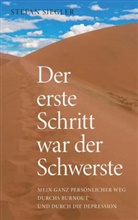 Stefan Siegler - Der erste Schritt war der Schwerste