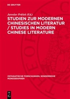 Jaroslav Pr¿¿ek, Jaroslav Prusek, Jaroslav Průšek - Studien zur modernen chinesischen Literatur / Studies in modern Chinese Literature