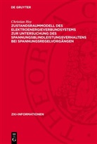 Christian Hoy - Zustandsraummodell des Elektroenergieverbundsystems zur Untersuchung des Spannungsblindleistungsverhaltens bei Spannungsregelvorgängen