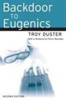 Troy Duster - Backdoor to Eugenics