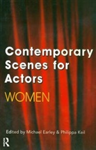 Michael Earley, Philippa Keil - Contemporary Scenes for Actors