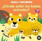 Sonia Baretti - ¿Dónde están los bebés animales?