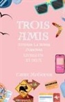 Cathy McGough - Trois Amis Attends Livres 1 et 2