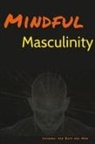 Ulysses Valor - Mindful Masculinity
