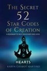 Karyn Chabot, Karyn Chabot Martino - The Secret 52 Star Codes of Creation (Hearts)