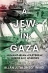 Allan J. "Alonzo" Wind - A Jew In Gaza