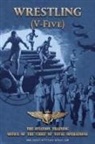 Naval Aviation U. S. Navy - WRESTLING (V-Five) The Aviation Training Office of the Chief of Naval Operations