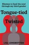 Lisa Longbottom - Tongue-tied & Twisted