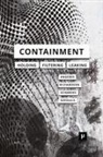 Ingrid Richardson, Hannah Schmedes, Marie-Luise Angerer - Containment