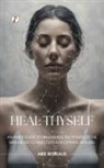 Arie Borealis - HEAL THYSELF