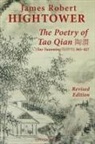 James Robert Hightower, Qian Tao - The Poetry of Tao Qian ¿¿ (Tao Yuanming ¿¿¿) 365-427