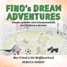 Rebecca Seibert - Fino's Dream Adventures