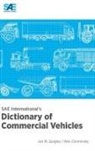 Wesley Chominsky, Jon M. Quigley - SAE International's Dictionary of Commercial Vehicles
