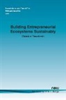 Christina Theodoraki - Building Entrepreneurial Ecosystems Sustainably