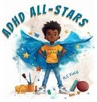 K. C Field - ADHD All-Stars