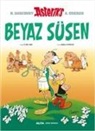 Fabcaro, Rene Goscinny, Albert Uderzo - Asteriks - Beyaz Süsen