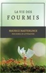 Maurice Maeterlinck - La vie des Fourmis