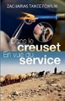 Zacharias Tanee Fomum - Dans le creuset en vue du service