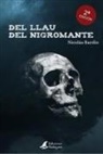 Nicolás V. Bardio - Del llau del nigromante