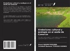 Maroti Djiope Popadem, Constant Guevara Tcheugo Kuenou - Simbolismo cultural y ecología en el oeste de Camerún