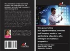 Sri Mahalakshmi Jagu, Uppendra Kumar S., Rajiv Kumar Sette - Una panoramica sull'apprendimento profondo nell'imaging medico, con particolare attenzione alle immagini di risonanza magnetica