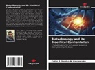 Carlos F Saraiva de Vasconcelos, Carlos F. Saraiva de Vasconcelos - Biotechnology and its Bioethical Confrontation