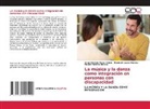 Elizabeth López Morales, Maybel Martínez Batista, Angel Orlando Matos Arbelo - La música y la danza como integración en personas con discapacidad