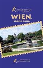 Linda Nielsen - Rejseskribenten Rejser Til... Wiens grønne oaser