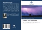 Eliane Honorata Da Silva - Farben und Schatten