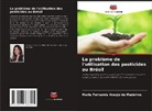 Maria Fernanda Araújo de Medeiros - Le problème de l'utilisation des pesticides au Brésil