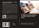 Magali Gláucia F. de Oliveira - Plaintes et rétractations : un état d'amour et de haine